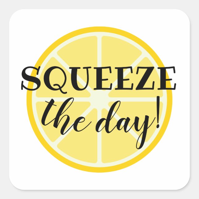 Sticker Carré Squeeze the Day ! Citron à thème (Devant)