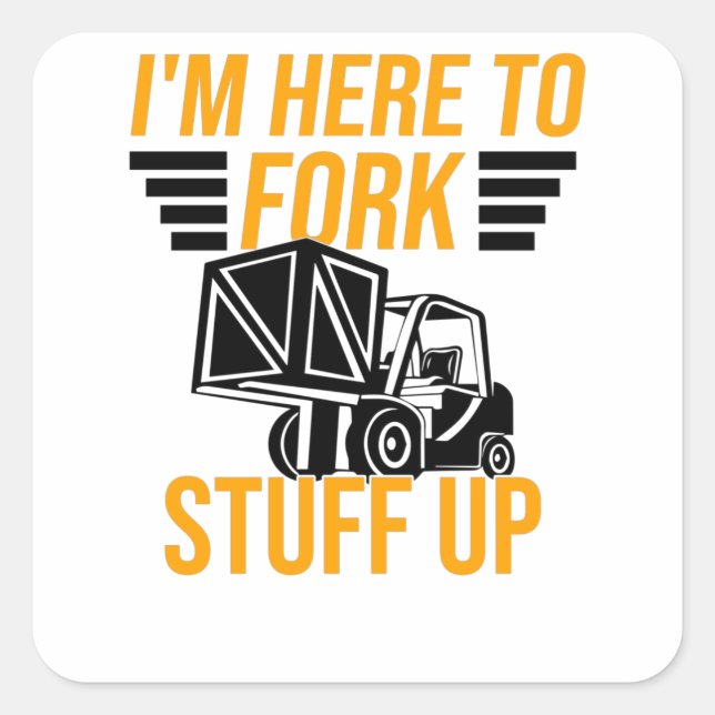 Sticker Carré Stacker Driver Forklift Driver Stacker Dit : (Devant)