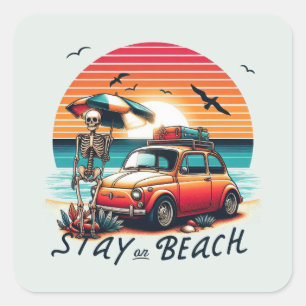 Sticker Carré Stay On Beach - Retro Vibes - Skeleton