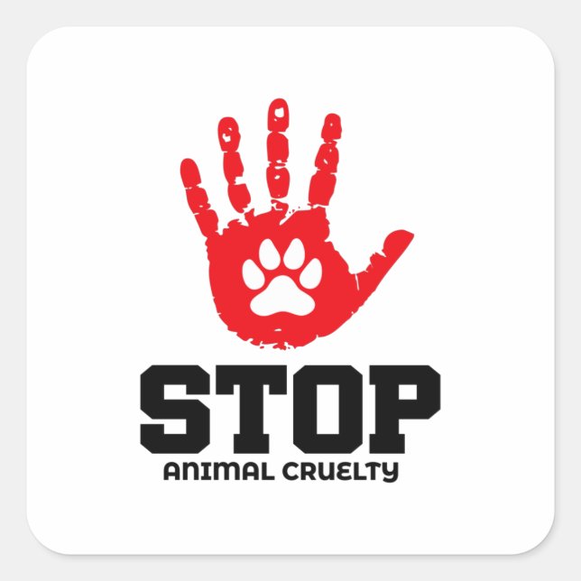 STICKER CARRÉ STOP ANIMAL CRUELTY - (Devant)