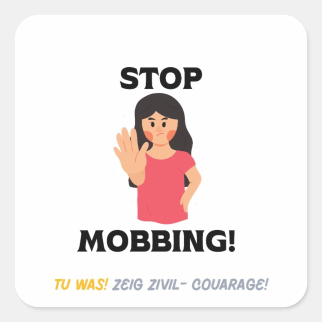 STICKER CARRÉ STOP MOBBING ! (Devant)