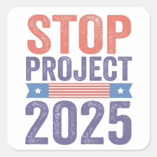 Sticker Carré Stop Project 2025 Trump American Patroitic