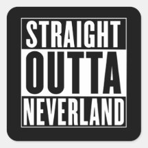 Straight Outta Neverland