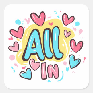 Sticker Carré Style Graffiti "All In"