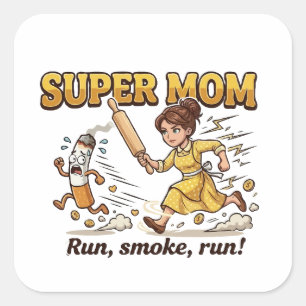Sticker Carré Super Maman Fumant Drôle