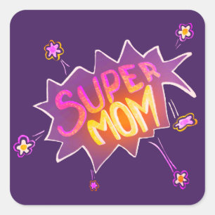 Sticker Carré Super Maman Pink Neon Flower Comic Buble