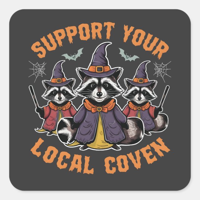 Sticker Carré Support de votre Coven Éffrayant Raccoon Halloween (Devant)