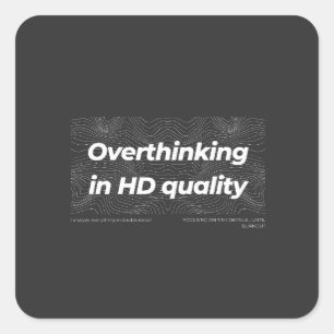 Sticker Carré Surpensée en qualité HD