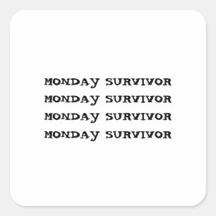 STICKER CARRÉ SURVIVANT LUNDI