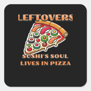 Sticker Carré Sushi Pizza Art - Les Leftots Sont Pour Les Clas Q