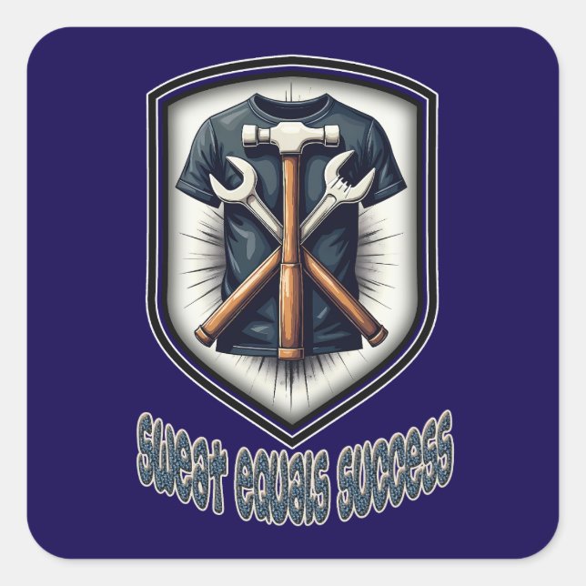 Sticker Carré Sweat Equals Success Worker Design (Devant)