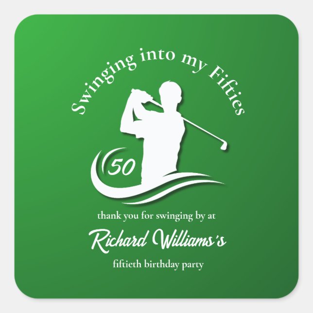Sticker Carré Swinging into My Fifties Modern Golf Player Party (Devant)