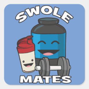 Sticker Carré SWOLEMATATES Funny Protein Bodybuilding Motivation