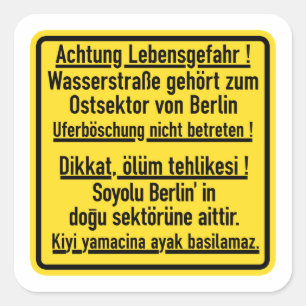 Sticker Carré Symbole Achtung Lebensgefahr!, Mur de Berlin, Alle