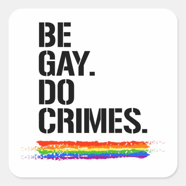 Sticker Carré T-shirt BE GAY DO CRIMES (Devant)