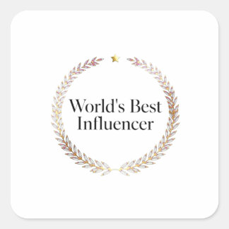 Sticker Carré T-shirt drôle de la meilleure influenceuse au mond