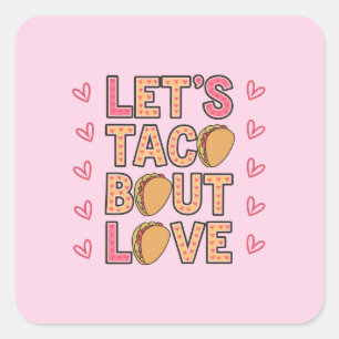 Sticker Carré Taco Bout Love