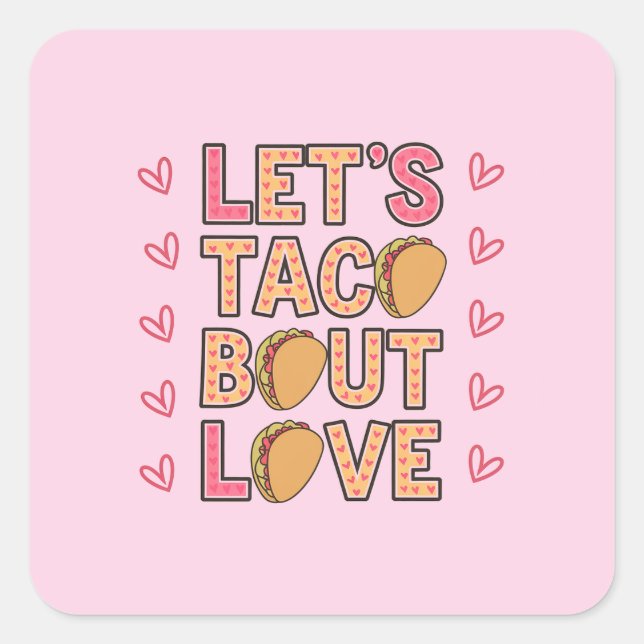 Sticker Carré Taco Bout Love (Devant)