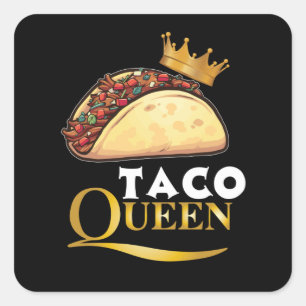 Sticker Carré Taco Queen Taco Cadeaux femmes Tacos Lover Taco