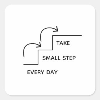 Sticker Carré Take Small Steps Every Day – Minimalist Motivation