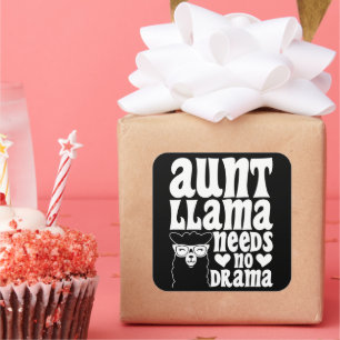 Sticker Carré Tante Llama N'A Pas Besoin De Drama Tante Annivers