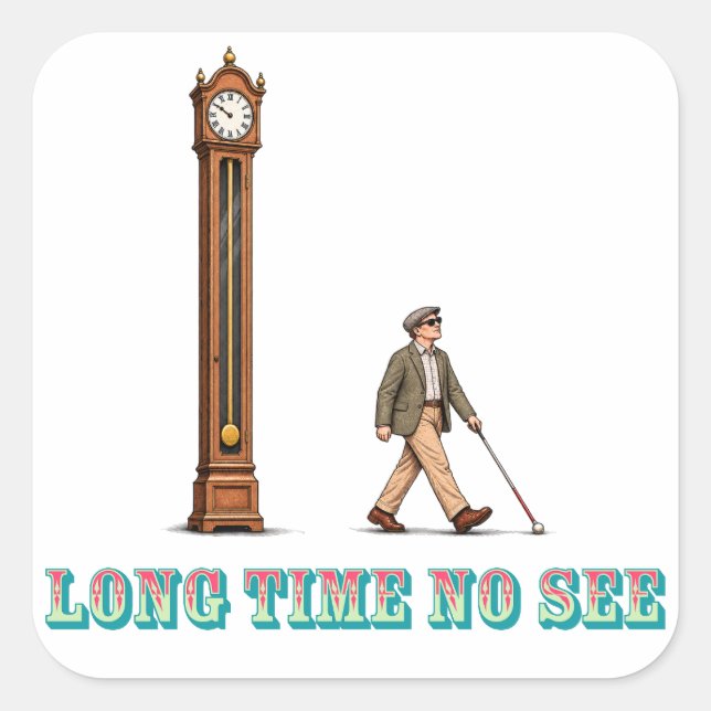 Sticker Carré Tasse Long Time No See (Devant)
