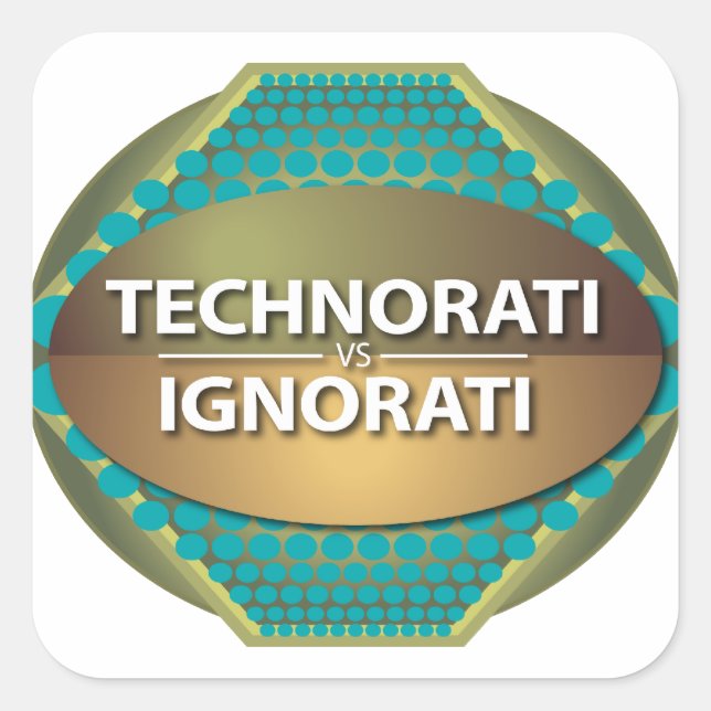 Sticker Carré Technorati vs Ignorati (Devant)