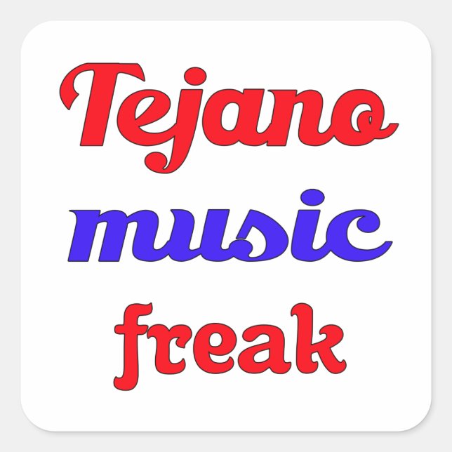 Sticker Carré Tejano Music Freak (Devant)