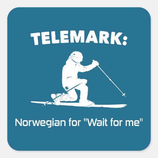Sticker Carré Télémark : Norvégien Pour "Attendre Pour Moi" (Devant)