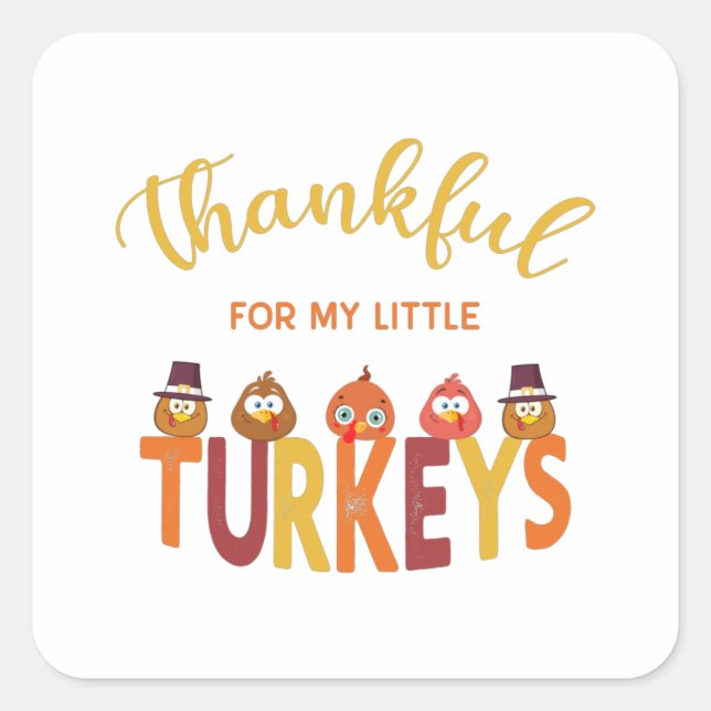 Sticker Carré Thankful for my little turkeys  (Devant)