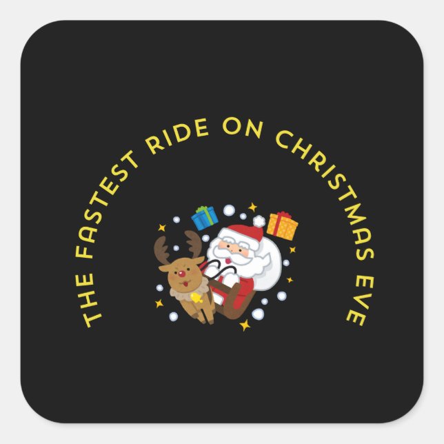 Sticker Carré The fastest ride on the christmas eve (Devant)