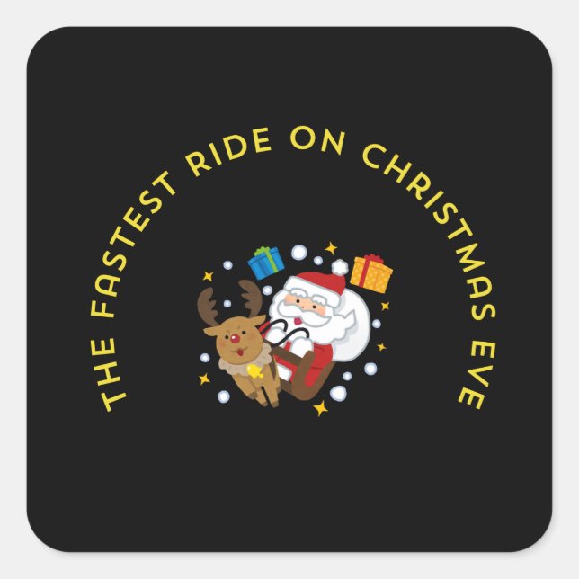 Sticker Carré the fastest ride on the christmas eve (Devant)
