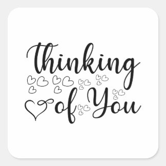 Sticker Carré Thinking of You