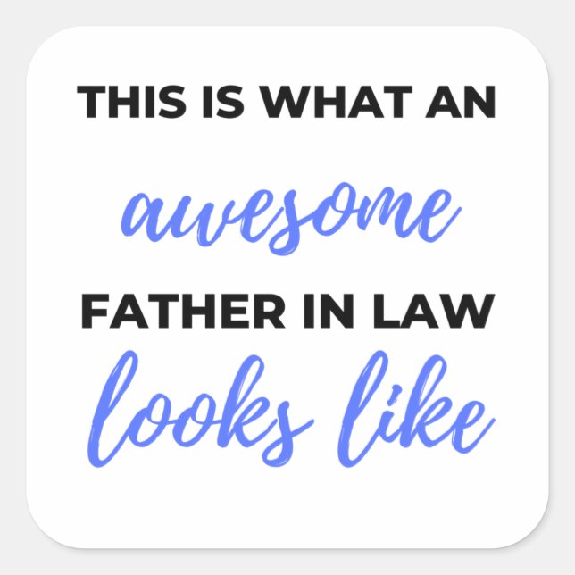 Sticker Carré This Is What An Awesome Father (Devant)