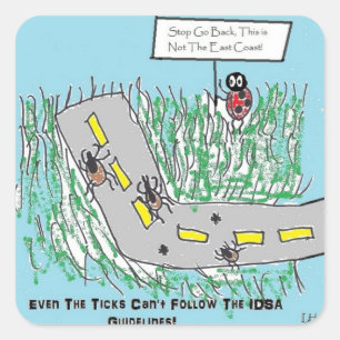 Sticker Carré Tick Humour slamming IDSA Lyme Disease Guidelines