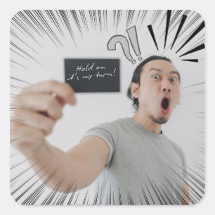 Sticker Carré Tiens bon, c'est mon tour ! – Conception d'express