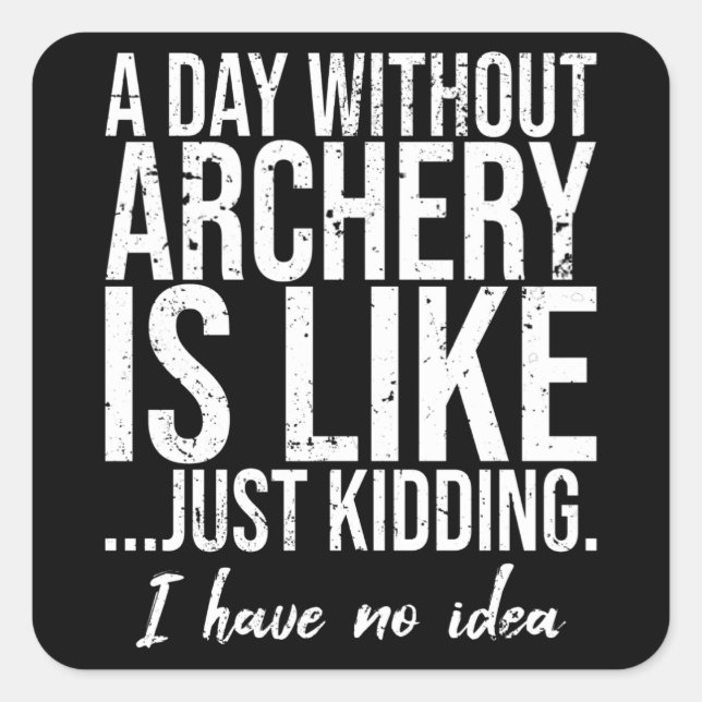 Sticker Carré Tir à l'arc drôle idée cadeau sport (Devant)