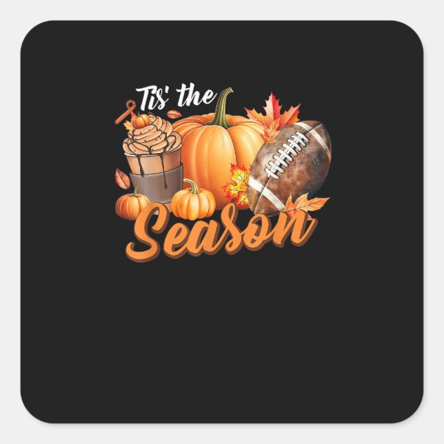 Sticker Carré Tis The Season Pumpkin Leaf Latte Fall Thanksgivin (Devant)