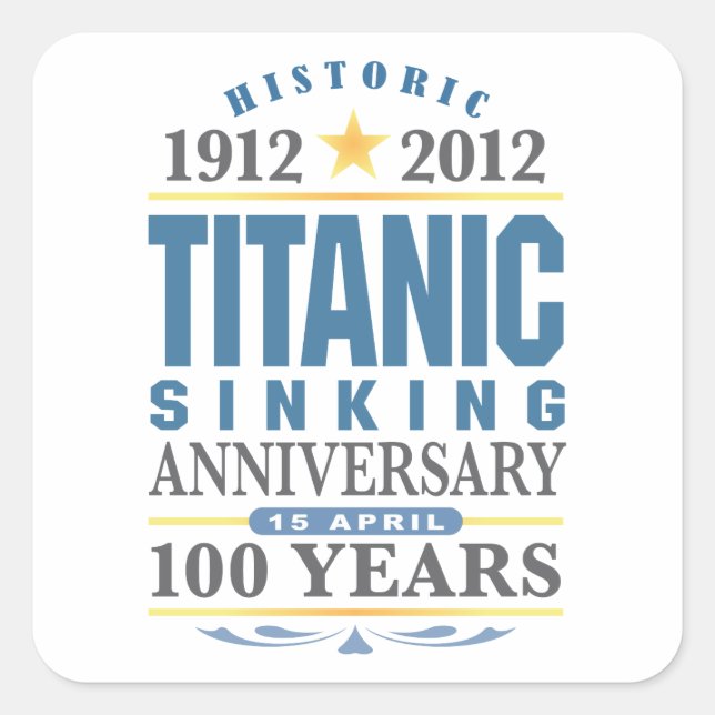 Sticker Carré Titanic Sinking 100 ans Anniversaire (Devant)