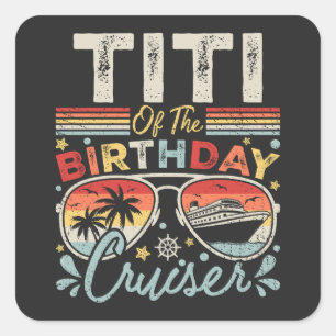 Sticker Carré Titi de l'anniversaire de croisière vacances