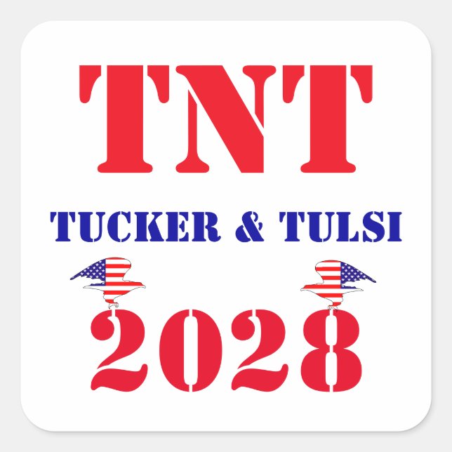 Sticker Carré TNT Campaign Tucker & Tulsi 2028 USA President (Devant)