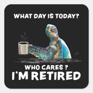 Sticker Carré Tortue Mer Avec Café Quel Jour S'Occupe-T-Il ?