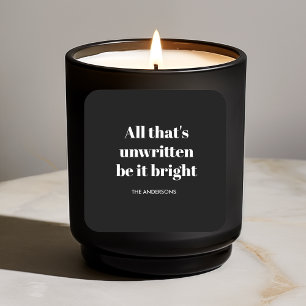 Sticker Carré "Tout ce qui n'est pas écrit, noir et blanc brilla