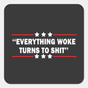 Sticker Carré Tout est en train de devenir drôle Trump