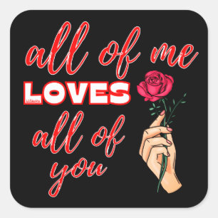 Sticker Carré TOUT LE MOI AIME TOUS VOUS valentines idée cadeau