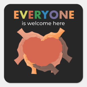 Sticker Carré Tout le monde est le bienvenu ici diversité inclus