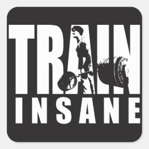 Sticker Carré TRAIN INSANE - Deadlift - Gym Workout Motivational