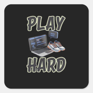 Sticker Carré Travailler Dur Jouer Si Dur Motivation Technique E