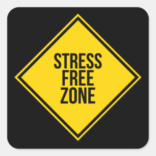 Sticker Carré Trendy Stress Free Zone Citation Jaune Noir