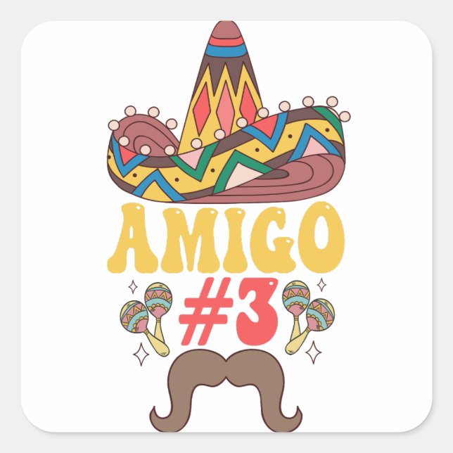 Sticker Carré Trois Amigos Mexicain Drôle Correspondant Cinco De (Devant)
